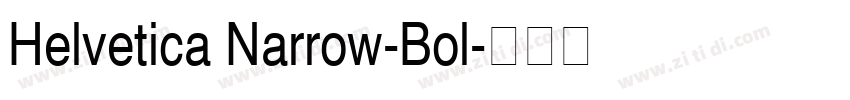 Helvetica Narrow-Bol字体转换